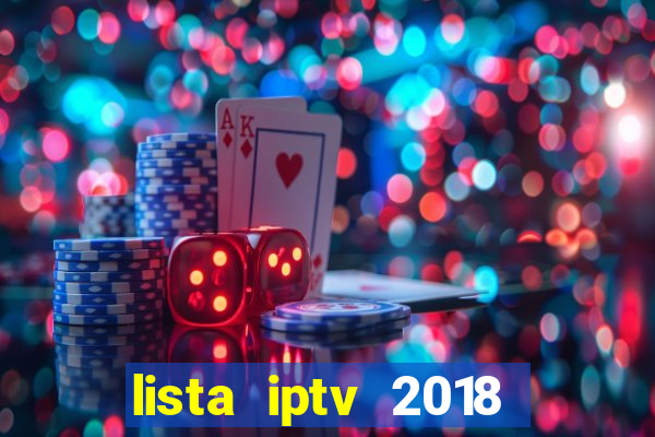 lista iptv 2018 gratis atualizada futebol